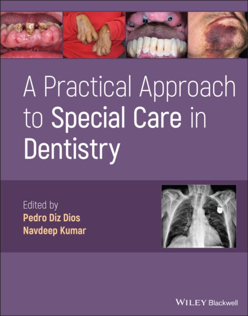 A Practical Approach to Special Care in Dentistry-9781119600046