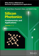 Silicon Photonics, 2 Volume Set : Fundamentals and Applications-9781119601272