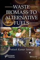 Waste Biomass to Alternative Fuels-9781119602088