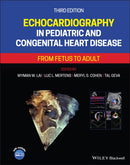 Echocardiography in Pediatric and Congenital Heart Disease : From Fetus to Adult-9781119612803