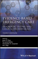Evidence-Based Emergency Care : Diagnostic Testing and Clinical Decision Rules-9781119616818