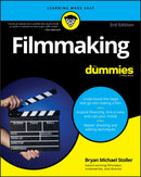 Filmmaking For Dummies-9781119617853