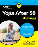 Yoga After 50 For Dummies-9781119631514