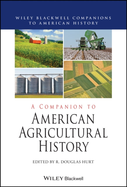 A Companion to American Agricultural History-9781119632207