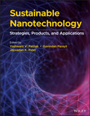 Sustainable Nanotechnology : Strategies, Products, and Applications-9781119649977
