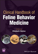 Clinical Handbook of Feline Behavior Medicine-9781119653219
