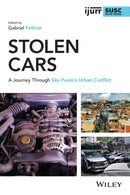 Stolen Cars : A Journey Through Sao Paulo's Urban Conflict-9781119686125