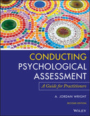 Conducting Psychological Assessment – A Guide for  Practitioners, 2nd Edition