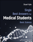 Single Best Answers for Medical Students – Basic Science
