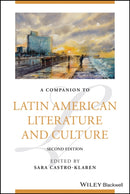 A Companion to Latin American Literature and Culture-9781119692577