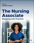 The Nursing Associate : Stepping into Practice-9781119698562