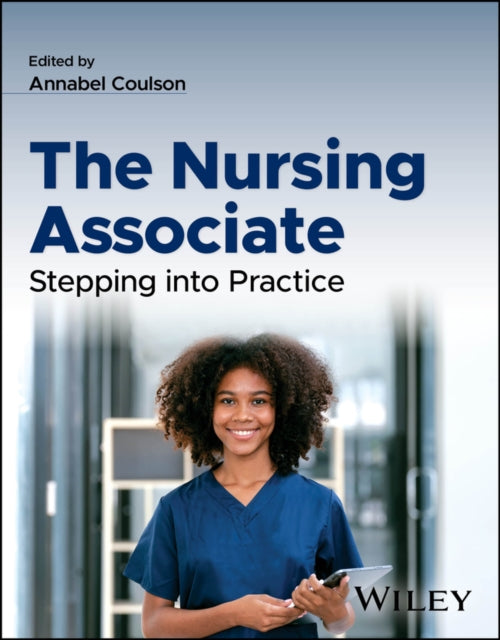 The Nursing Associate: Stepping into Practice