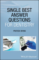 Single Best Answer Questions for Dentistry-9781119702351