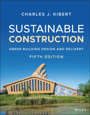 Sustainable Construction : Green Building Design and Delivery-9781119706458