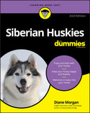 Siberian Huskies For Dummies-9781119711841