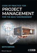 Code of Practice for Project Management for the Built Environment-9781119715139