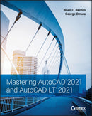 Mastering AutoCAD 2021 and AutoCAD LT 2021-9781119715351