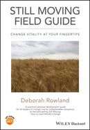 Still Moving Field Guide : Change Vitality At Your Fingertips-9781119715740