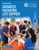 Advanced Paediatric Life Support : A Practical Approach to Emergencies-9781119716136