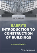 Barry''s Introduction to Construction of Buildings