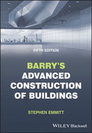 Barry's Advanced Construction of Buildings-9781119734888