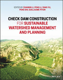 Check Dam Construction for Sustainable Watershed Management and Planning-9781119742401