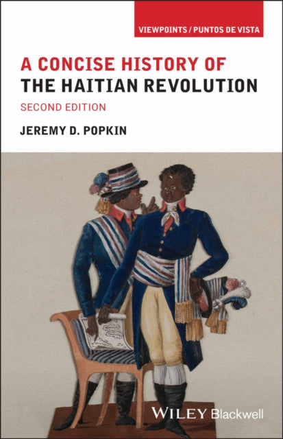 A Concise History of the Haitian Revolution-9781119746331