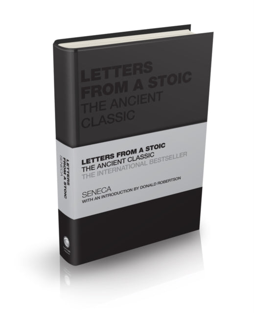 Letters from a Stoic – The Ancient Classic