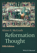 Reformation Thought : An Introduction-9781119756583
