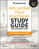 AWS Certified Cloud Practitioner Study Guide with Online Labs : Foundational (CLF-C01) Exam-9781119756705