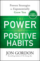 The Power of Positive Habits
