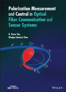 Polarization Measurement and Control in Optical Fiber Communication and Sensor Systems-9781119758471