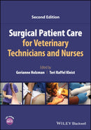 Surgical Patient Care for Veterinary Technicians  and Nurses
