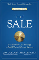 The Sale : The Number One Strategy to Build Trust and Create Success-9781119762690