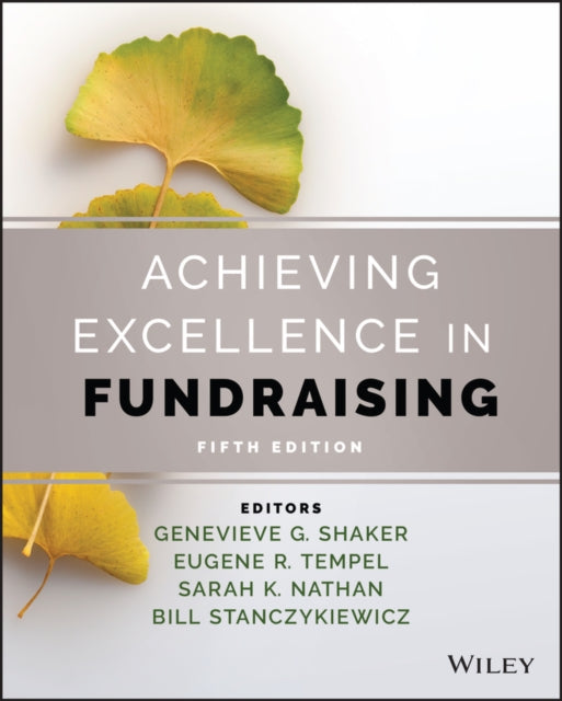 Achieving Excellence in Fundraising-9781119763758