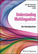 Understanding Multilingualism : An Introduction-9781119765165