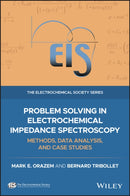 Problem Solving in Electrochemical Impedance Spectroscopy