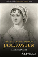 The Life of the Author: Jane Austen-9781119779346