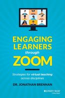 Engaging Learners through Zoom : Strategies for Virtual Teaching Across Disciplines-9781119783145