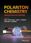 Polariton Chemistry : Molecules in Cavities-9781119783299