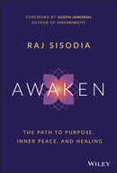 Awaken : The Path to Purpose, Inner Peace, and Healing-9781119789192