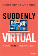 Suddenly Virtual : Making Remote Meetings Work-9781119793670