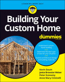 Building Your Custom Home For Dummies-9781119796794