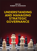 Understanding and Managing Strategic Governance-9781119798255