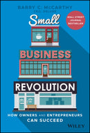 Small Business Revolution – How Owners and Enterpreneurs Can Succeed