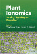 Plant Ionomics – Sensing, Signaling and Regulation