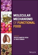 Molecular Mechanisms of Functional Food-9781119804024