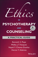 Ethics in Psychotherapy and Counseling : A Practical Guide-9781119804291