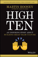 High Ten : An Inspiring Story About Building Great Team Culture-9781119806165