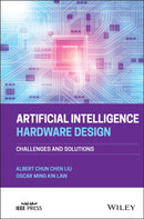Artificial Intelligence Hardware Design : Challenges and Solutions-9781119810452